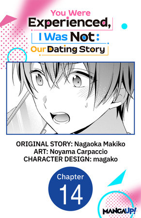 You Were Experienced, I Was Not: Our Dating Story #014 by Nagaoka Makiko and Noyama Carpaccio