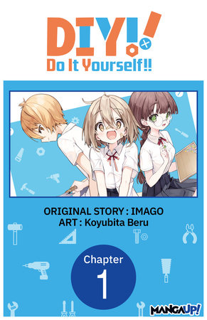 Do It Yourself!! #001 by IMAGO/avex picture and Koyubita Beru