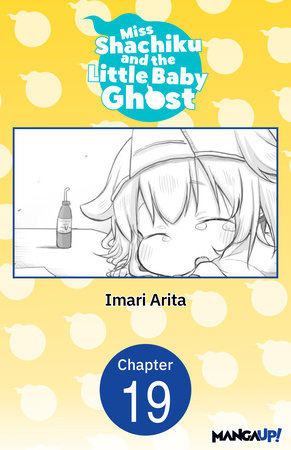 Miss Shachiku and the Little Baby Ghost #019 by Imari Arita