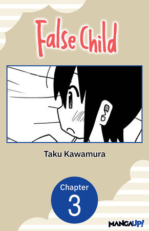 False Child #003 by Taku Kawamura