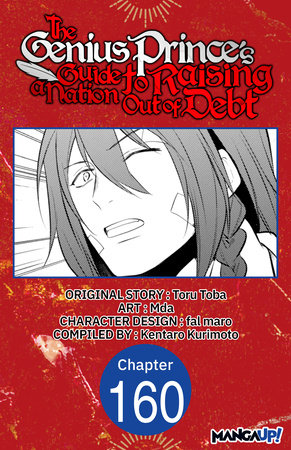 The Genius Prince's Guide to Raising a Nation Out of Debt #160 by Toru Toba, Mda and Kentaro Kurimoto