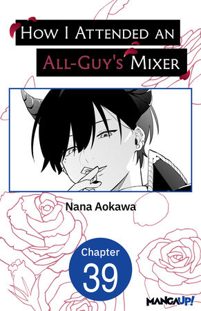 How I Attended an All-Guy's Mixer #039 by Nana Aokawa
