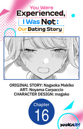 You Were Experienced, I Was Not: Our Dating Story #016 by Nagaoka Makiko and Noyama Carpaccio