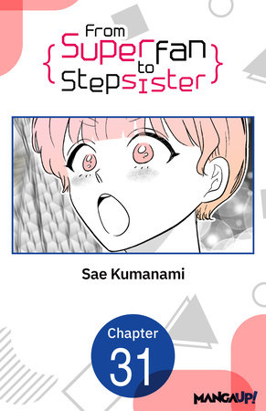 From Superfan to Stepsister #031 by Sae Kumanami