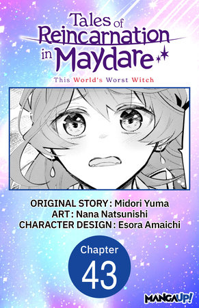 Tales of Reincarnation in Maydare: This World's Worst Witch #043 by Midori Yuma and Esora Amaichi