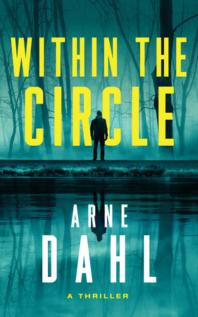 Within the Circle by Arne Dahl