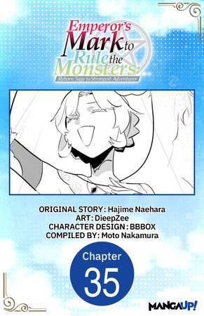 Emperor's Mark to Rule the Monsters: Reborn Sage to Strongest Adventurer #035 by Hajime Naehara and DieepZee