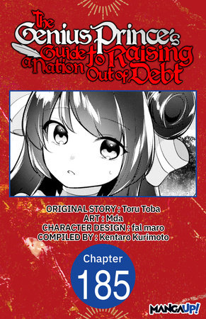 The Genius Prince's Guide to Raising a Nation Out of Debt #185 by Toru Toba, Mda and Kentaro Kurimoto