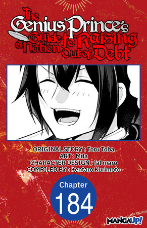 The Genius Prince's Guide to Raising a Nation Out of Debt #184 by Toru Toba, Mda and Kentaro Kurimoto