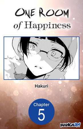 One Room of Happiness #005 by Hakuri