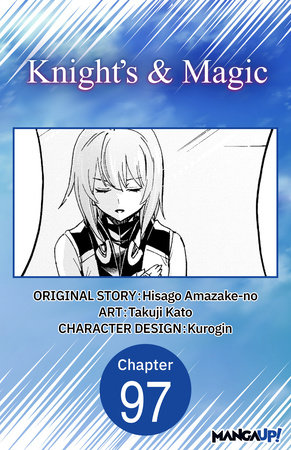 Knight's & Magic #097 by Hisago Amazake-No and Takuji Kato
