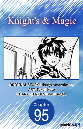 Knight's & Magic #095 by Hisago Amazake-No and Takuji Kato