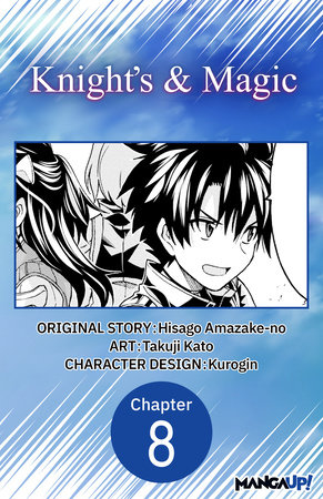Knight's & Magic #008 by Hisago Amazake-No and Takuji Kato