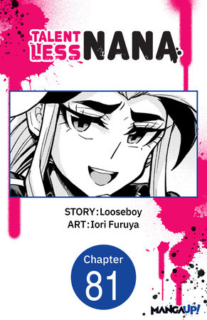 Talentless Nana #081 by Looseboy and Iori Furuya