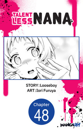 Talentless Nana #048 by Looseboy and Iori Furuya