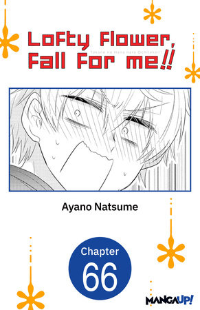 Lofty Flower, fall for me!! #066