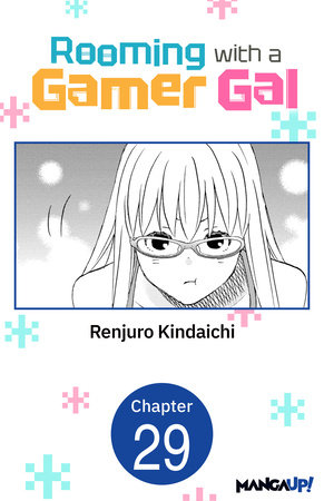 Rooming with a Gamer Gal #029 by Renjuro Kindaichi