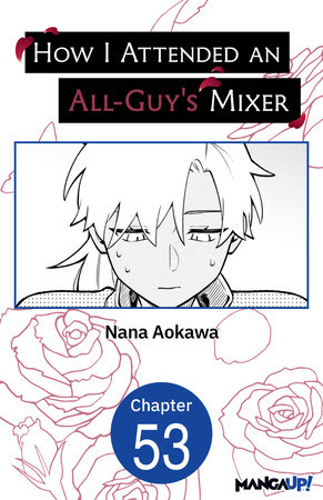 How I Attended an All-Guy's Mixer #053 by Nana Aokawa