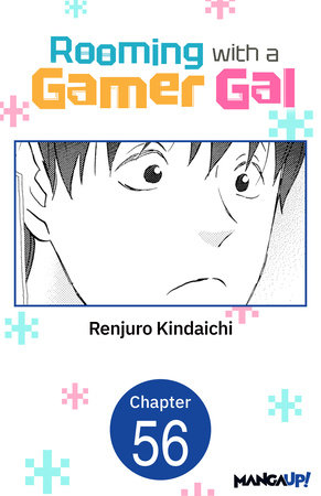 Rooming with a Gamer Gal #056 by Renjuro Kindaichi