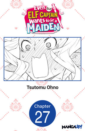 Even the Elf Captain Wants to be a Maiden #027 by Tsutomu Ohno