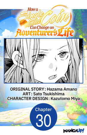 How a Single Gold Coin Can Change an Adventurer's Life #030 by Hazama Amano and Sato Tsukishima