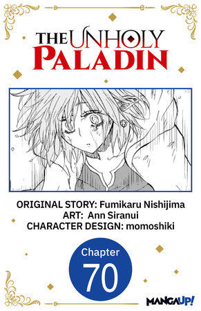 The Unholy Paladin #070 by Fumikaru Nishijima and Ann Siranui