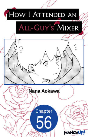 How I Attended an All-Guy's Mixer #056