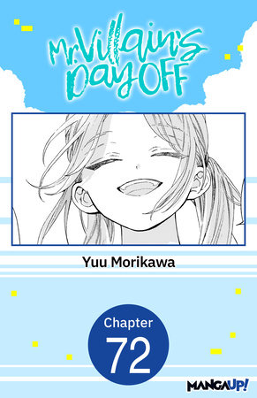 Mr. Villain's Day Off #072 by Yuu Morikawa