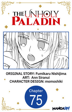 The Unholy Paladin #075 by Fumikaru Nishijima and Ann Siranui