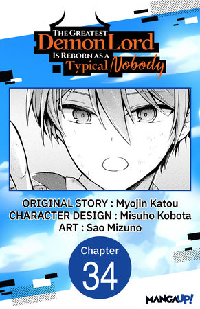 The Greatest Demon Lord Is Reborn as a Typical Nobody #034