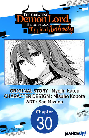 The Greatest Demon Lord Is Reborn as a Typical Nobody #030