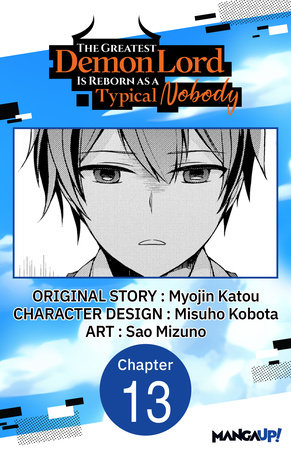 The Greatest Demon Lord Is Reborn as a Typical Nobody #013 by Myojin Katou and Misuho Kobota
