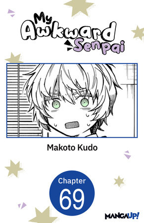 My Awkward Senpai #069 by Makoto Kudo