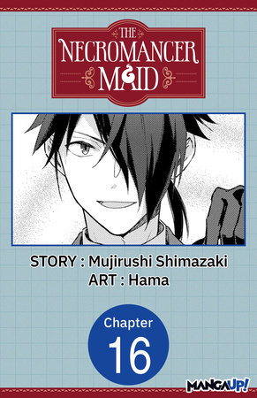 The Necromancer Maid #016 by Mujirushi Shimazaki and Hama