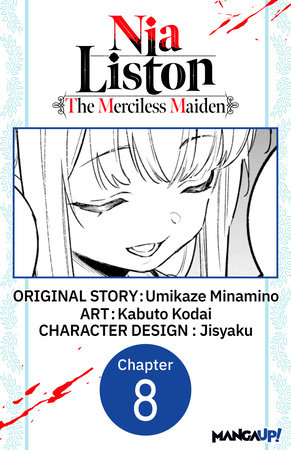 Nia Liston: The Merciless Maiden #008