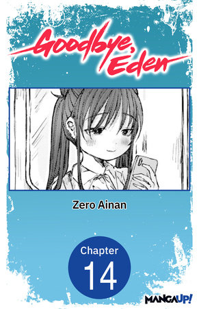 Goodbye, Eden #014 by Zero Ainan