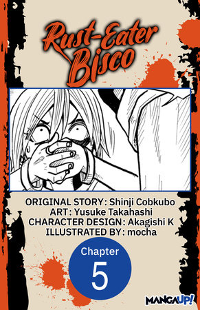 Rust-Eater Bisco #005 by Shinji Cobkubo and Yusuke Takahashi