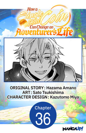 How a Single Gold Coin Can Change an Adventurer's Life #036 by Hazama Amano and Sato Tsukishima