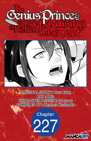 The Genius Prince's Guide to Raising a Nation Out of Debt #227 by Toru Toba, Mda and Kentaro Kurimoto