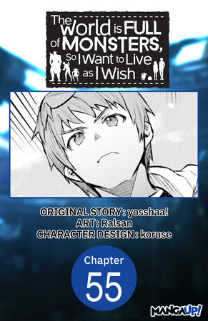 The World is Full of Monsters, So I Want to Live as I Wish #055