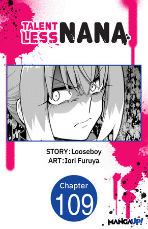 Talentless Nana #109 by Looseboy and Iori Furuya