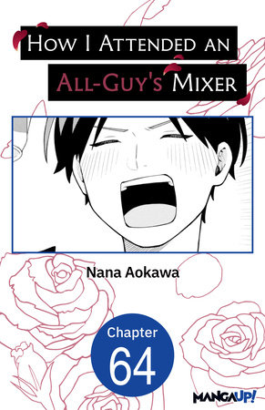 How I Attended an All-Guy's Mixer #064