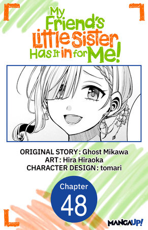 My Friend's Little Sister Has It in for Me! #048 by Hira Hiraoka,Ghost Mikawa