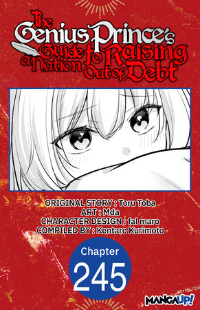 The Genius Prince's Guide to Raising a Nation Out of Debt #245 by Toru Toba, Mda and Kentaro Kurimoto