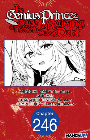 The Genius Prince's Guide to Raising a Nation Out of Debt #246 by Toru Toba, Mda and Kentaro Kurimoto