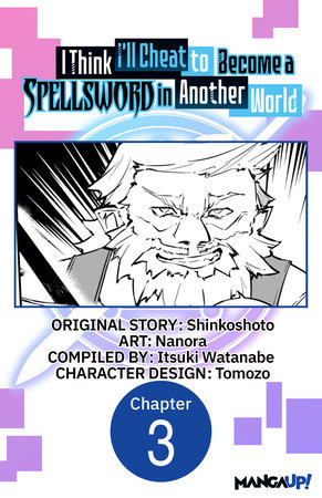 I Think I'll Cheat to Become a Spellsword in Another World #003 by Shinkoshoto and Nanora