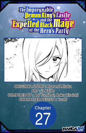 The Impregnable Demon King's Castle and the Expelled Black Mage of the Hero's Party #027 by Hozumi Mitaka and Kaido, j1