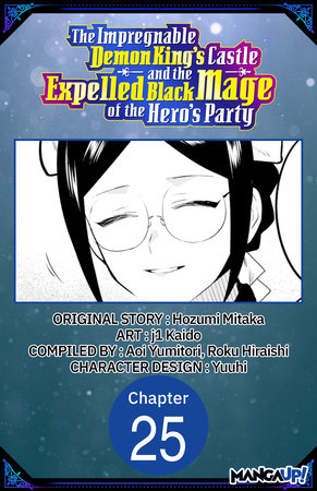 The Impregnable Demon King's Castle and the Expelled Black Mage of the Hero's Party #025 by Hozumi Mitaka and Kaido, j1