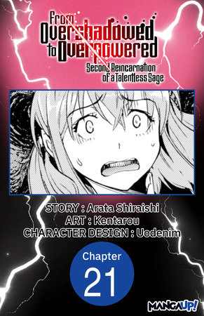 From Overshadowed to Overpowered: Second Reincarnation of a Talentless Sage #021 by Arata Shiraishi and Kentarou