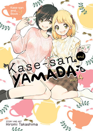 Kase-san and Yamada Vol. 4 by Hiromi Takashima